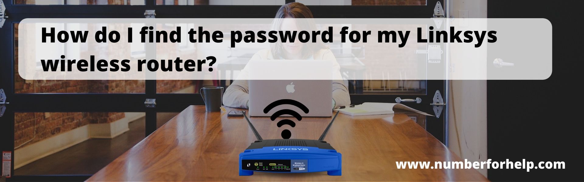 2020-01-28-01-45-18How do I find the password for my Linksys wireless router